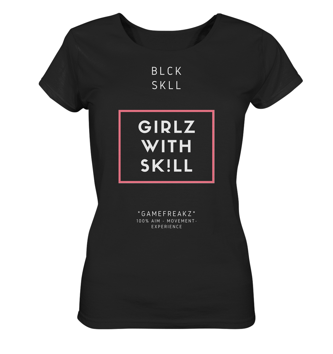 BLCK SKLL SERIES - "SKILL GIRL" - Bio T-Shirt - Girl